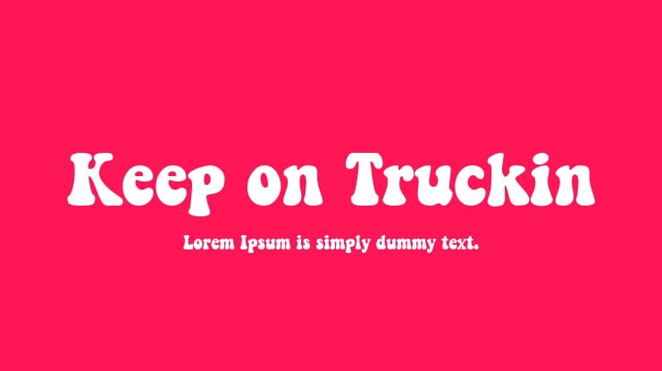 Keep on Truckin Font