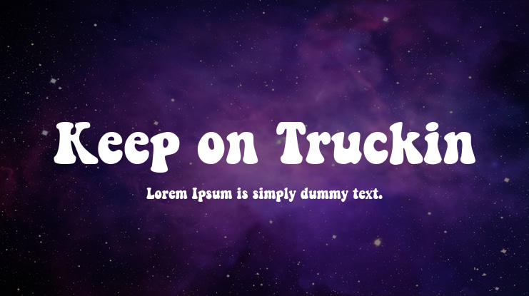 Keep on Truckin Font