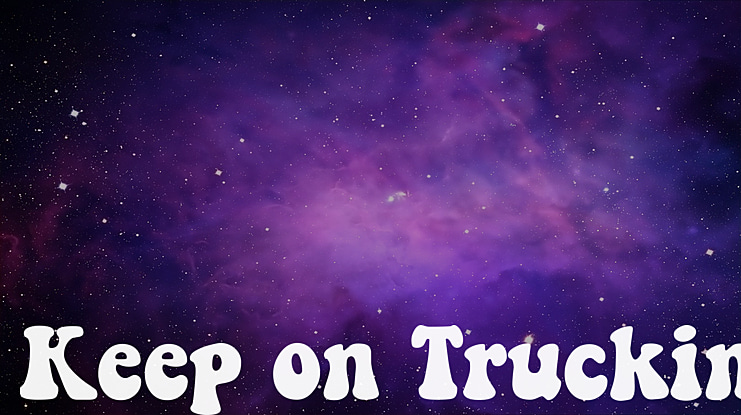 Keep on Truckin Font