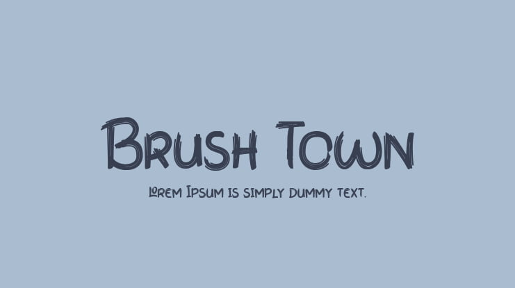 Brush Town Font
