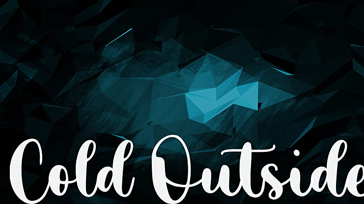 Cold Outside Font