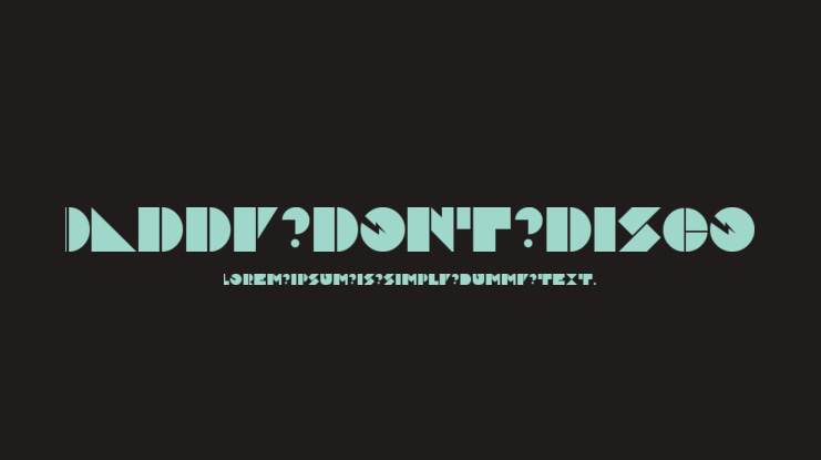 Daddy Dont Disco Font