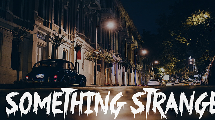 Something Strange Font