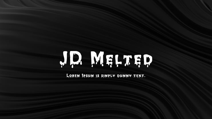 JD Melted Font