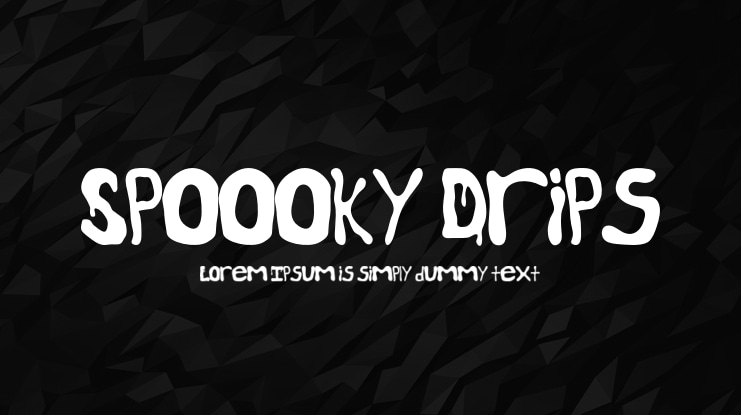 Spoooky Drips Font