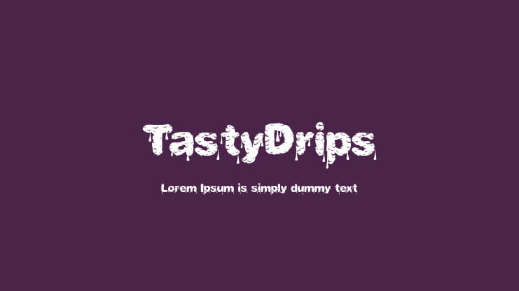 TastyDrips Font