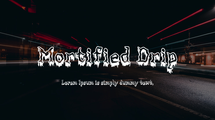 Mortified Drip Font