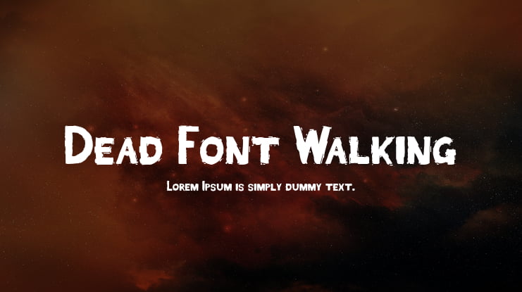 Dead Font Walking
