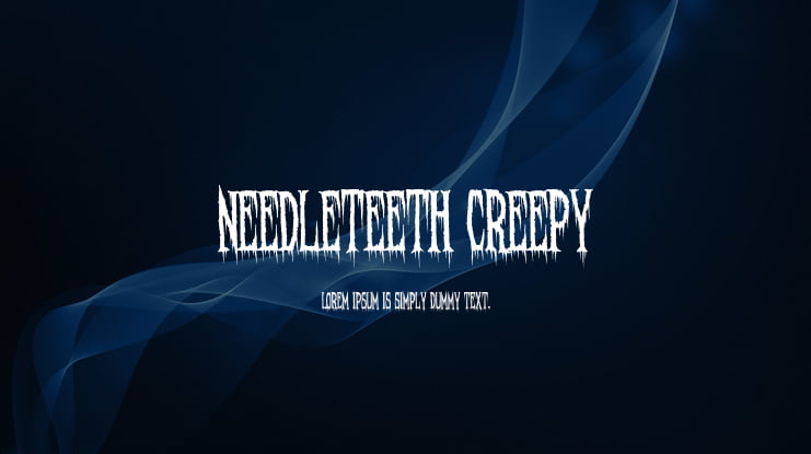 Needleteeth Creepy Font Family
