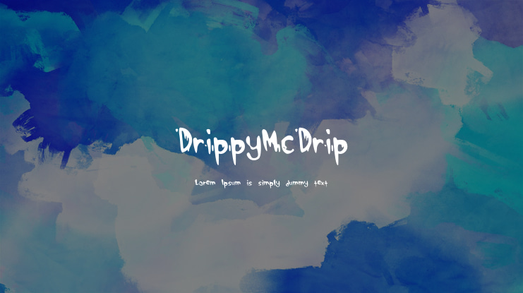 DrippyMcDrip Font