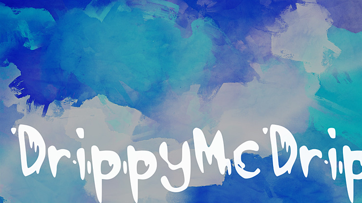 DrippyMcDrip Font
