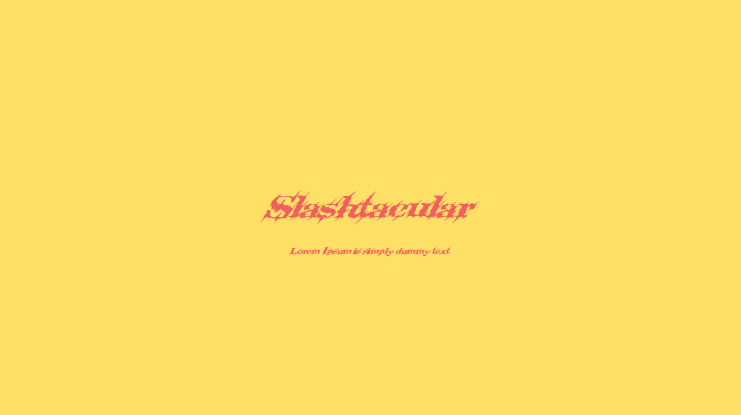 Slashtacular Font