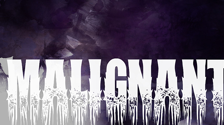 Malignant Font