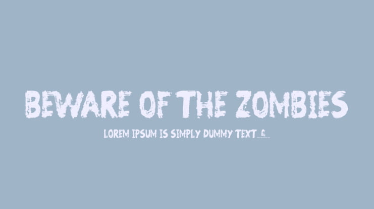 Beware of the Zombies Font