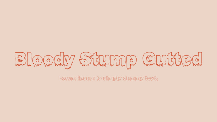 Bloody Stump Gutted Font Family