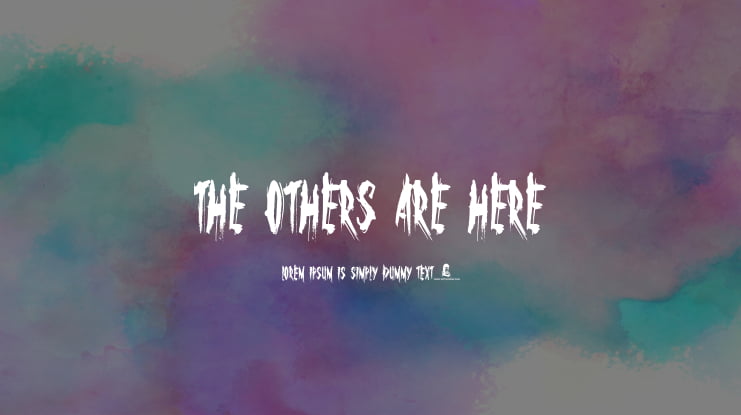 The Others Are Here Font