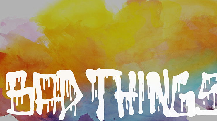 Bad Things Font