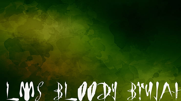 LMS Bloody Brujah Font