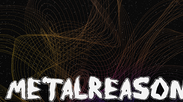 MetalReason Font