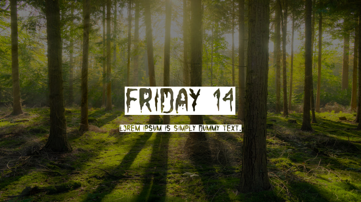 Friday 14 Font