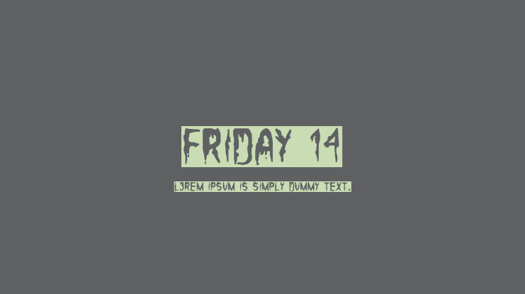 Friday 14 Font