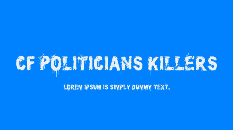 CF Politicians Killers Font