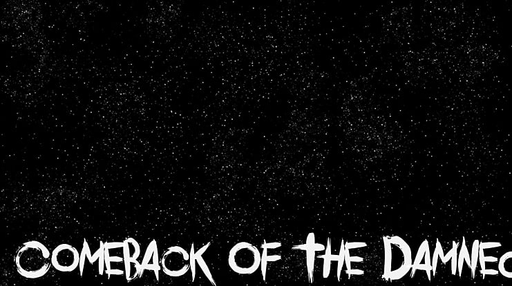 Comeback Of The Damned Font