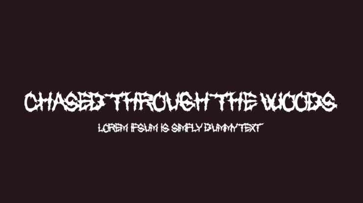 Chased Through The Woods Font
