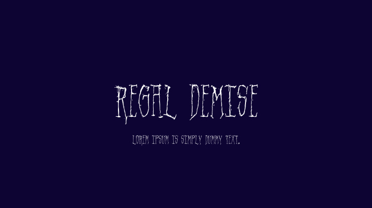 Regal Demise Font
