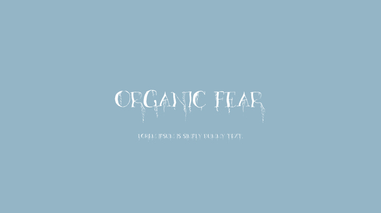 Organic Fear Font