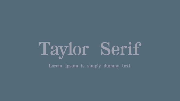 Taylor Serif Font