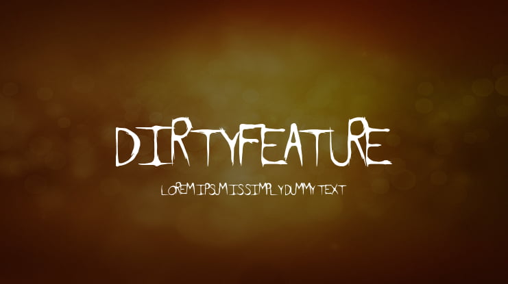 DirtyFeature Font