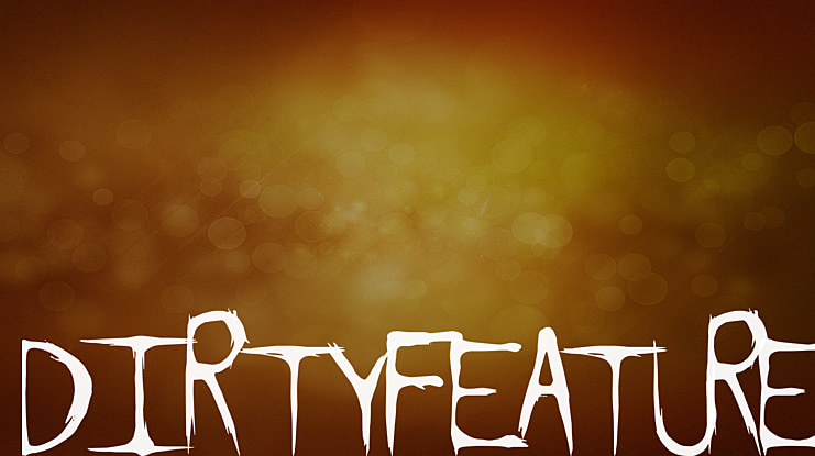 DirtyFeature Font