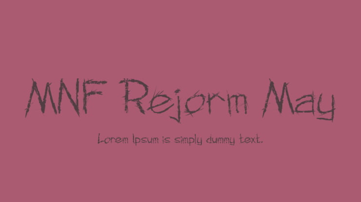 MNF Rejorm May Font