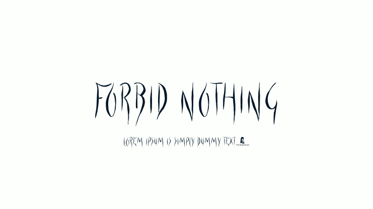 Forbid Nothing Font