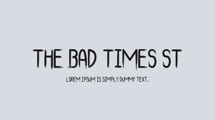 The Bad Times St Font