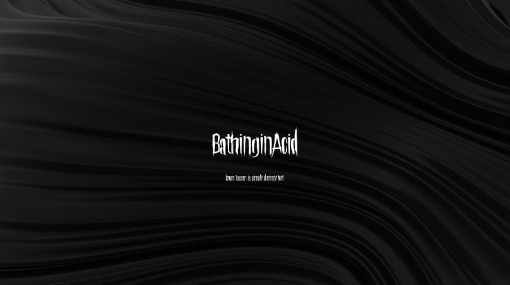 BathinginAcid Font