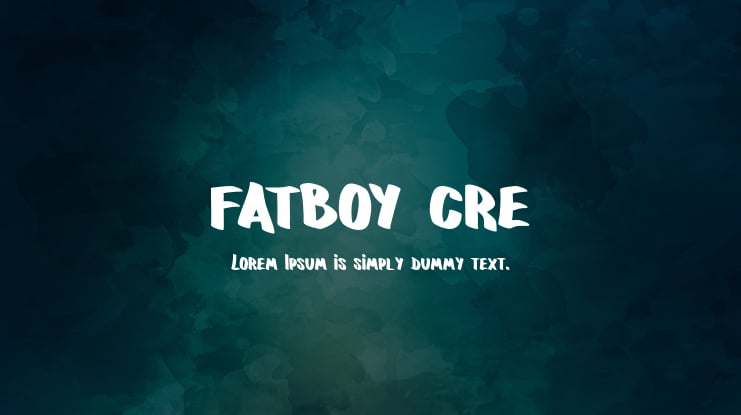 fatboy cre Font