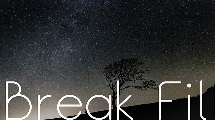 Break Fill Font Family