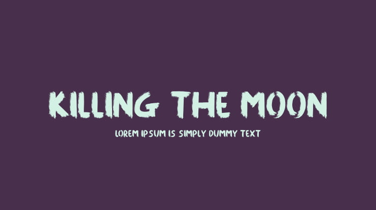 Killing The Moon Font