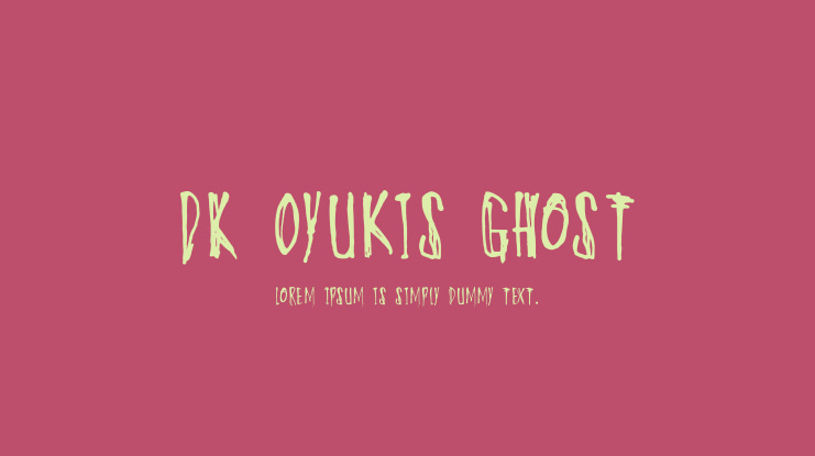 DK Oyukis Ghost Font