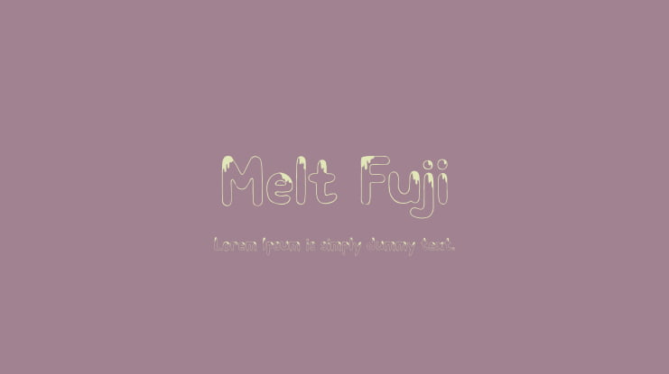 Melt Fuji Font