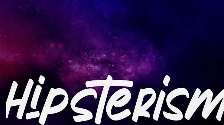 Hipsterism Font