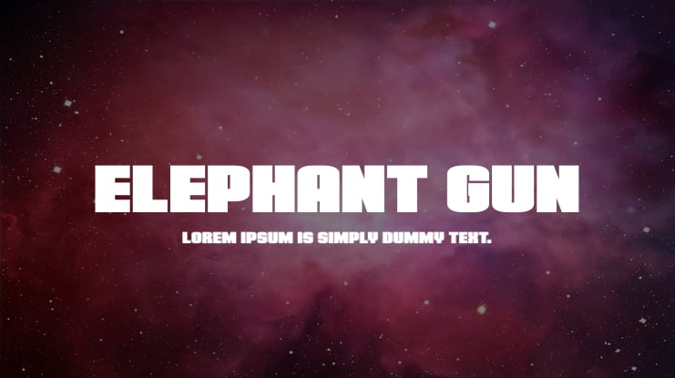 Elephant Gun Font Family