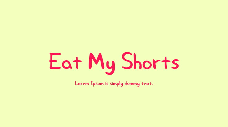 Eat My Shorts Font