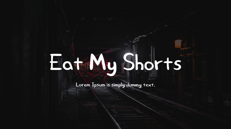 Eat My Shorts Font
