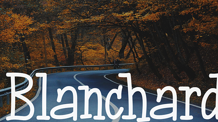 Blanchard Font