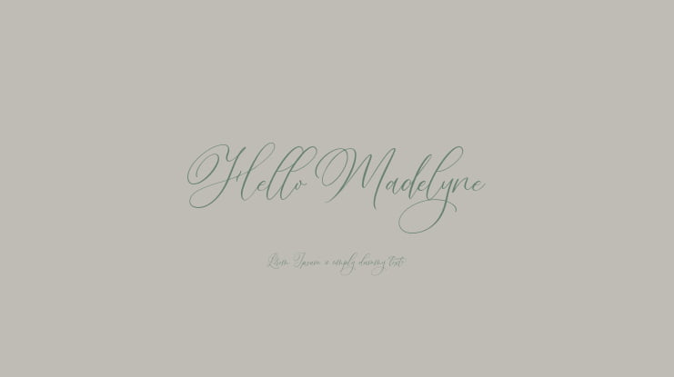 Hello Madelyne Font