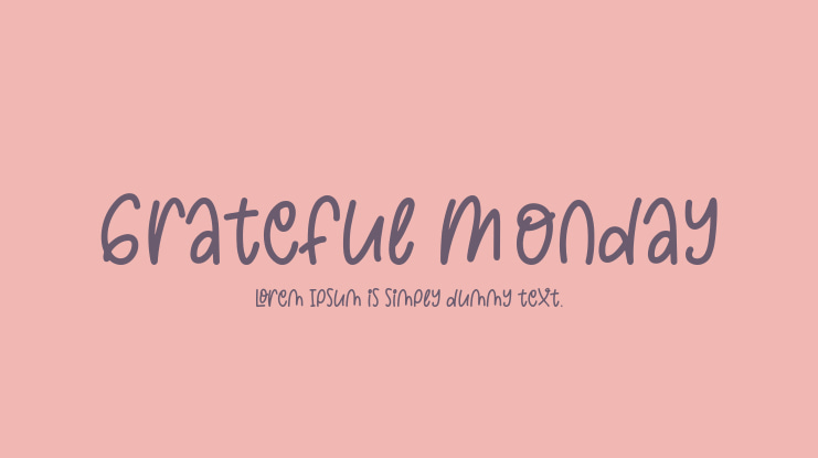 Grateful Monday Font