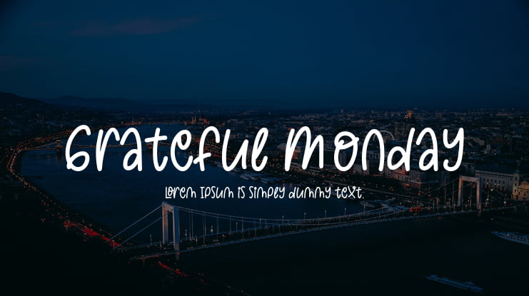 Grateful Monday Font